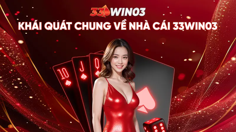 Tổng quan về nhà cái 33Win03