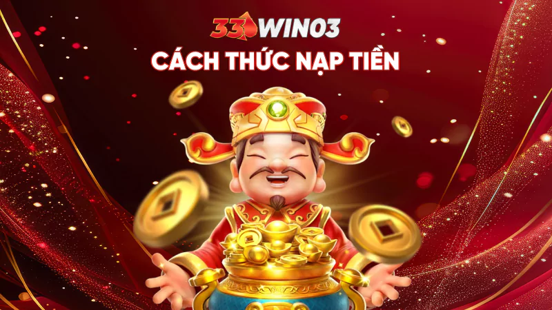 Cách thức nạp tiền